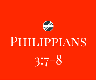 philippians 3 7-8 msg