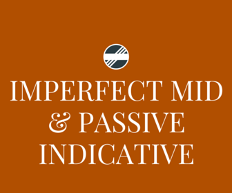 Imperfect Mid Pass Indicative