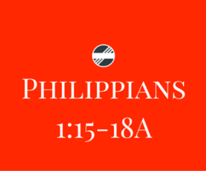 Philippians-1.15-18a