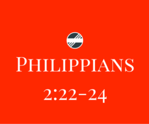 Philippians-2.22-24