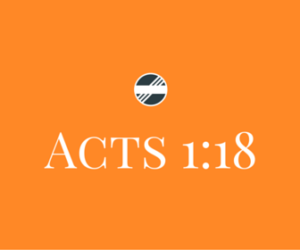 Acts-1.18